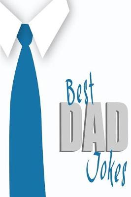 Book cover for Best Dad Jokes (silly jokes, corny jokes, one liners, dumb jokes, dirty jokes)