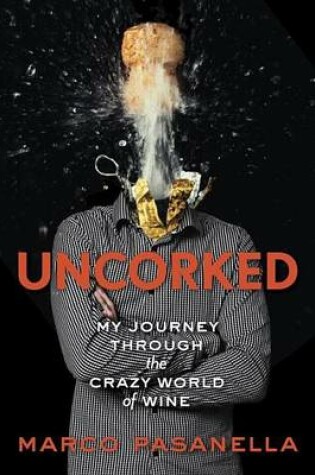 Cover of Uncorked