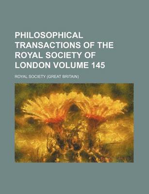 Book cover for Philosophical Transactions of the Royal Society of London Volume 145