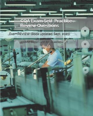 Book cover for CQA Exam Self-Practice Review Questions 2016/17 Edition