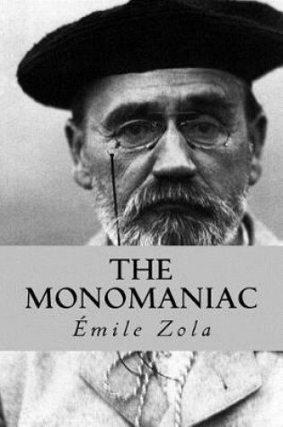 Cover of The Monomaniac