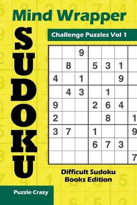 Book cover for Mind Wrapper Sudoku Challenge Puzzles Vol 1