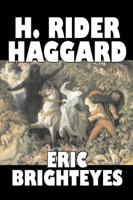 Book cover for Eric Brighteyes by H. Rider Haggard, Fiction, Fantasy, Historical, Action & Adventure, Fairy Tales, Folk Tales, Legends & Mythology