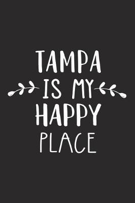 Book cover for Tampa Is My Happy Place