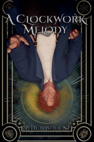 Cover of A Clockwork Melody