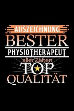 Cover of Auszeichnung bester Physiotherapeut aller Zeiten Top Qualitat