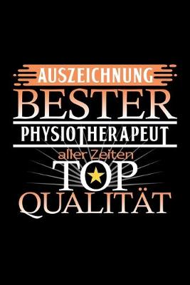 Book cover for Auszeichnung bester Physiotherapeut aller Zeiten Top Qualitat