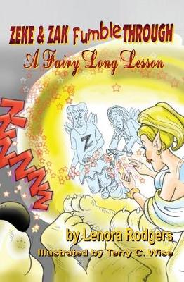 Book cover for Zeke & Zak Fumble Through A Fairy Long Lesson