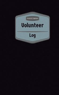 Book cover for Volunteer Log (Logbook, Journal - 96 pages, 5 x 8 inches)