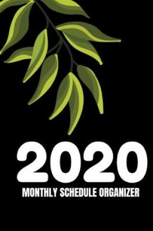 Cover of 2020 Monthly Schedule Organizer