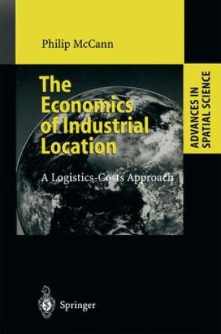 Cover of The Economics of Industrial Location