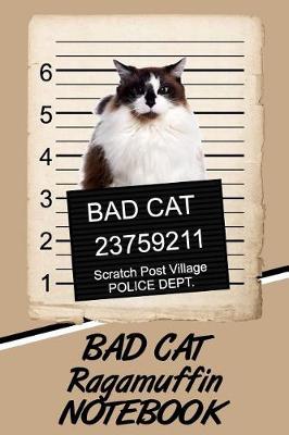 Book cover for Bad Cat Ragamuffin Notebook