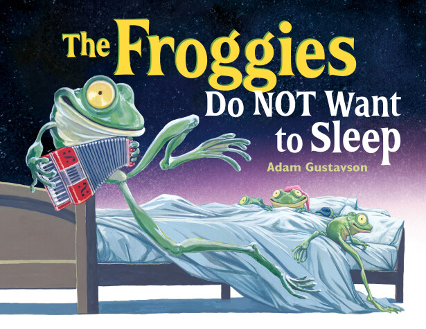 Book cover for The Froggies Do NOT Want to Sleep