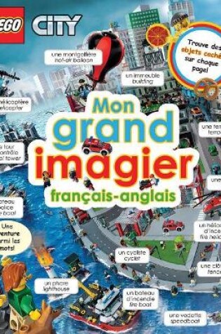 Cover of Lego City: Mon Grand Imagier Fran�ais-Anglais