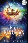 Book cover for The Destiny of Ren Crown - Large Print Hardback