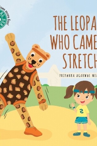 Cover of The Leopard Who Came To Stretch