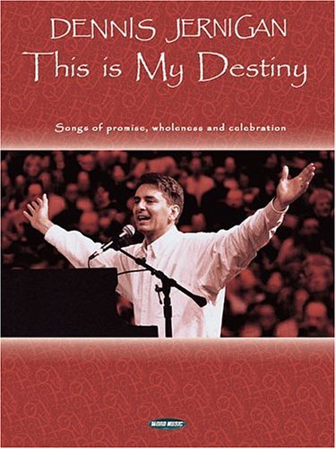 Book cover for Dennis Jernigan - This Is My Destiny