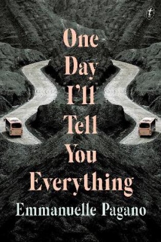 Cover of One Day I'll Tell You Everything