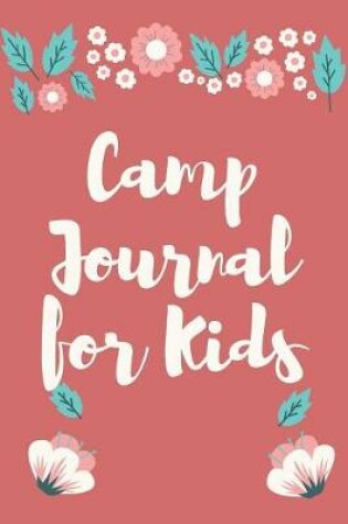 Cover of Camp Journal for Kids