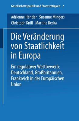 Book cover for Die Veränderung von Staatlichkeit in Europa