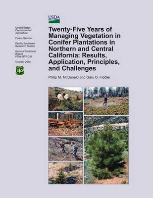 Book cover for Twenty-Five Years of Managing Vegetation in Confier Plantations in Northern and Central California