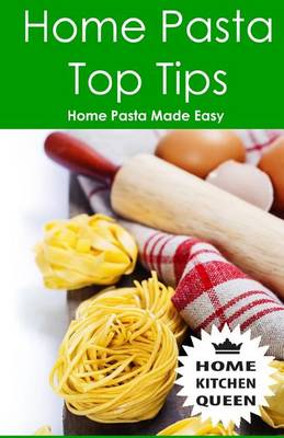 Book cover for Home Pasta Top Tips