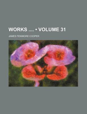 Book cover for Works (Volume 31)