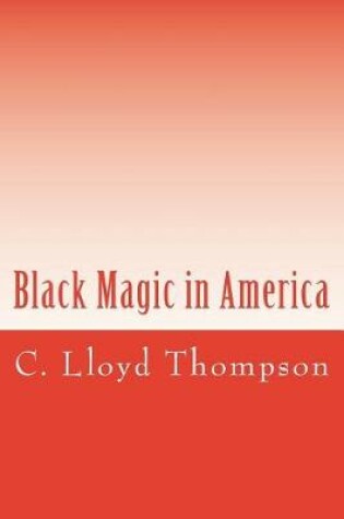 Cover of Black Magic in America