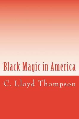 Book cover for Black Magic in America