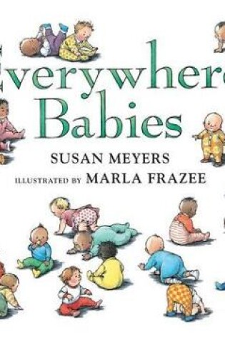 Cover of Everywhere Babies Padded Board Book