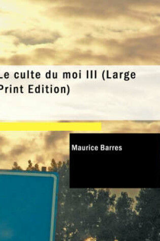 Cover of Le Culte Du Moi III