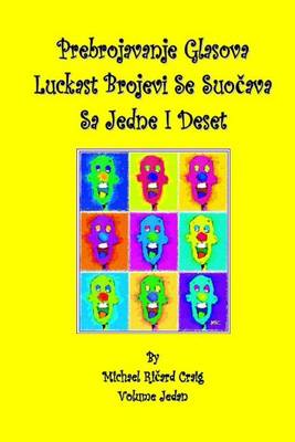 Cover of Prebrojavanje Glasova Luckast Brojevi Se Suocava Sa Jadne I Deset