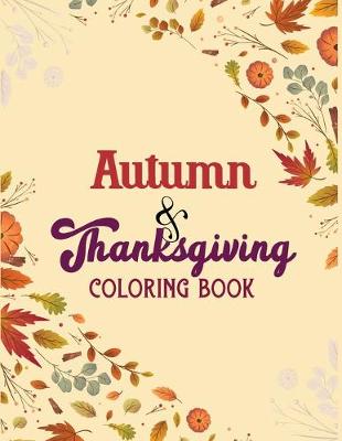 Book cover for Autumn & Thanksgiving Coloring Book