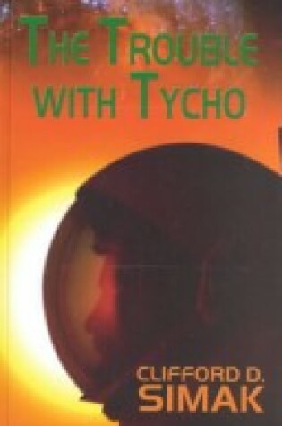 Cover of The Trouble with Tycho