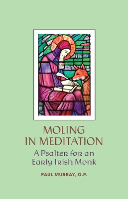 Book cover for Moling in Meditation – A Psalter for an Early Irish Monk