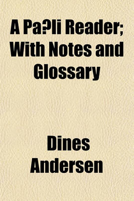 Book cover for A Pa Li Reader; With Notes and Glossary