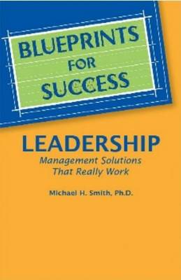 Book cover for Blueprints for Success -- Leadership