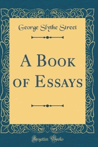 Cover of A Book of Essays (Classic Reprint)