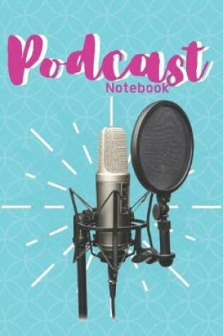 Cover of Podcast Notebook