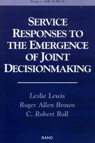 Cover of Service Responses to the Emergence of Joint Decisionmaking