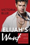Book cover for Elijah's Want