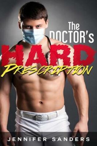 Cover of The Doctor's Hard Prescription