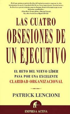 Book cover for Las Cuatro Obsesione de Un Ejectivo