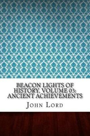 Cover of Beacon Lights of History, Volume 03