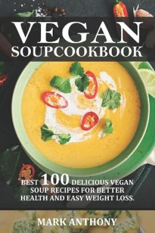 Cover of Vegan Soup Cookbook