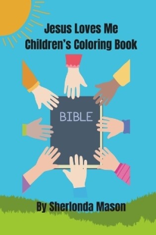 Cover of Jesus Loves Me Children's Coloring Book