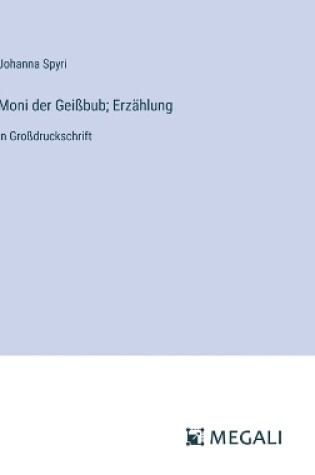 Cover of Moni der Gei�bub; Erz�hlung