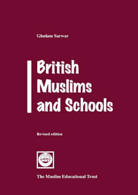 Book cover for British Muslims and Schools