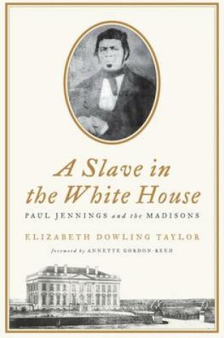 Cover of A Slave in the White House