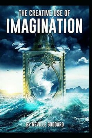 Cover of The creative use of imagination annotated edition